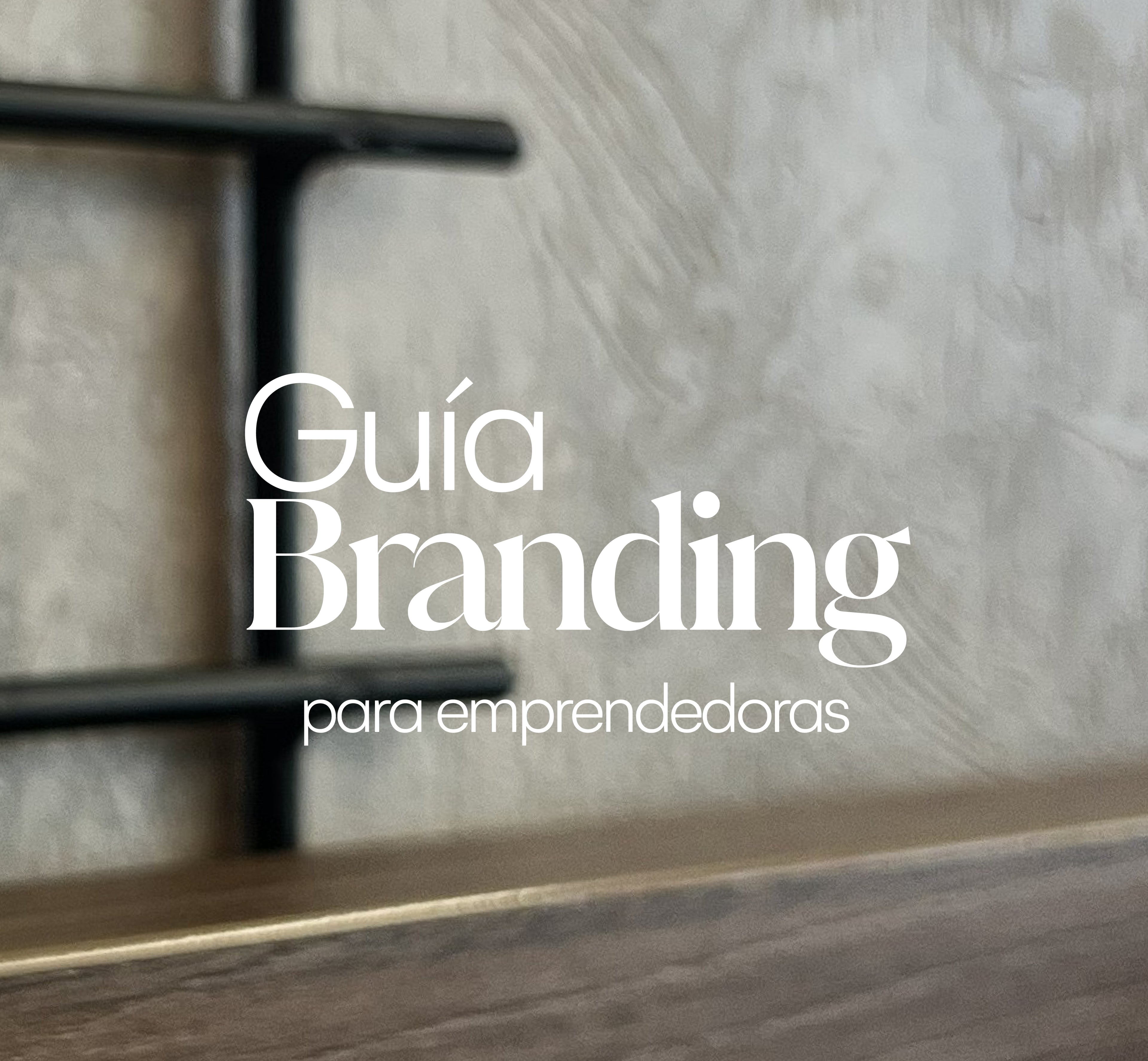 Guía de branding para emprendedoras