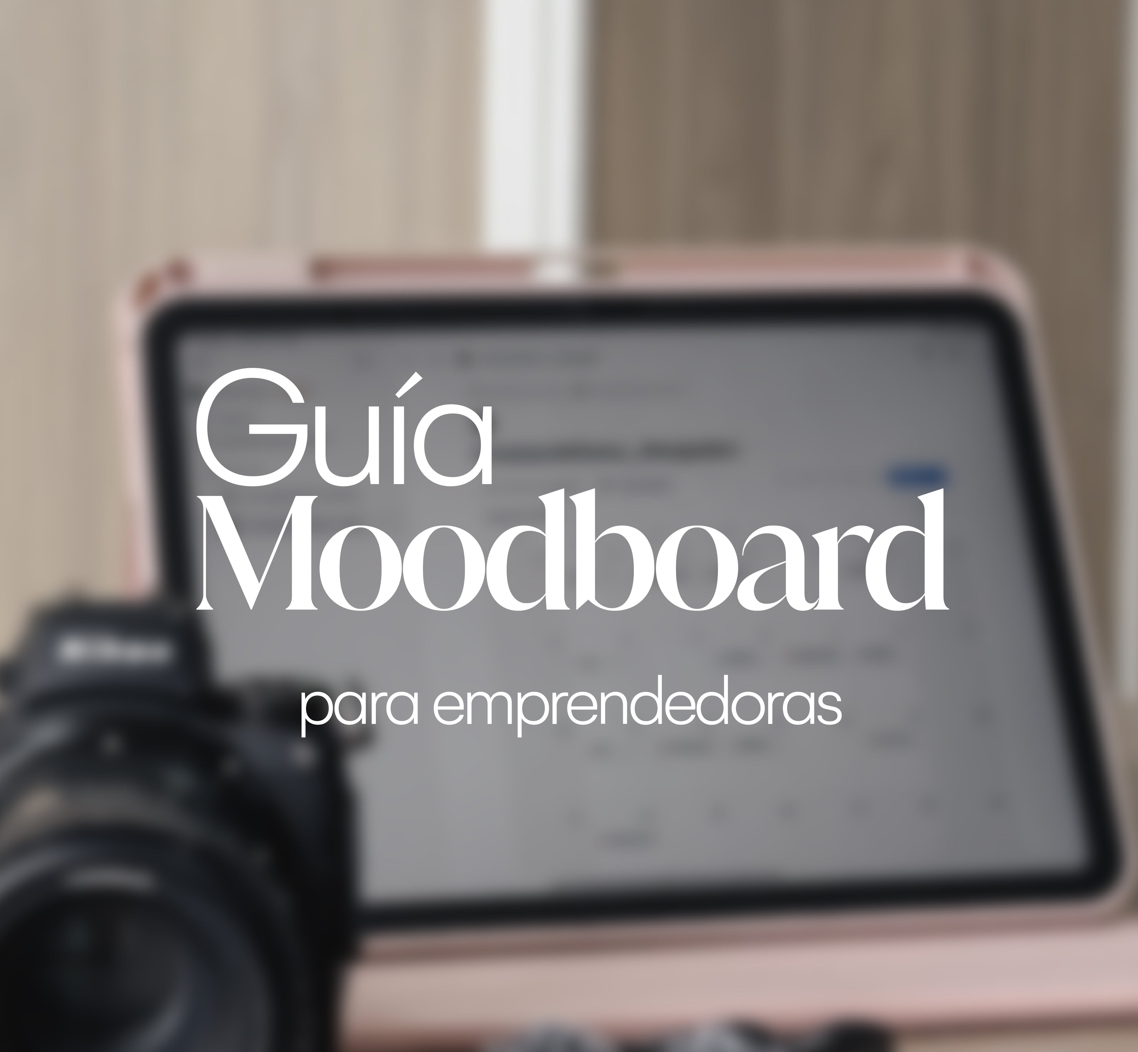 Moodboard | El primer paso para construir marca